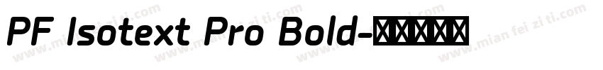 PF Isotext Pro Bold字体转换